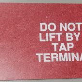 Fibreglass Tag - Do Not Lift By Tap Terminal (GE0034)